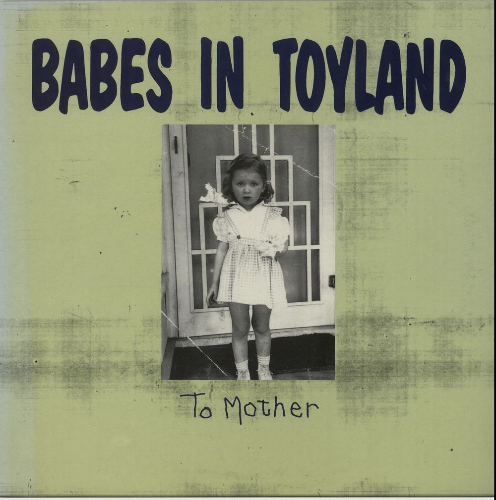 Babes In Toyland To Mother French vinyl LP album (LP record) EFA06-89208-1