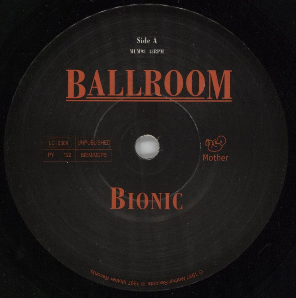 Ballroom Bionic UK 7" vinyl single (7 inch record / 45) MUM98