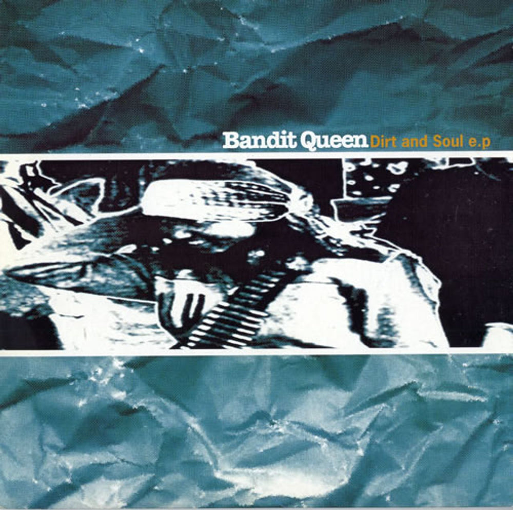 Bandit Queen Dirt And Soul EP UK 10" vinyl single (10 inch record) AMUSE17T