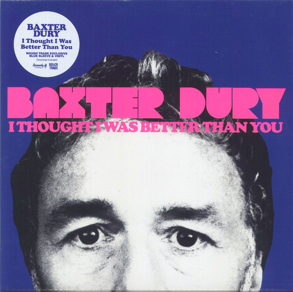 Baxter Dury I Thought I Was Better Than You: Rough Trade Edition - Blue Vinyl + CD UK vinyl LP album (LP record) HVNLP214RT