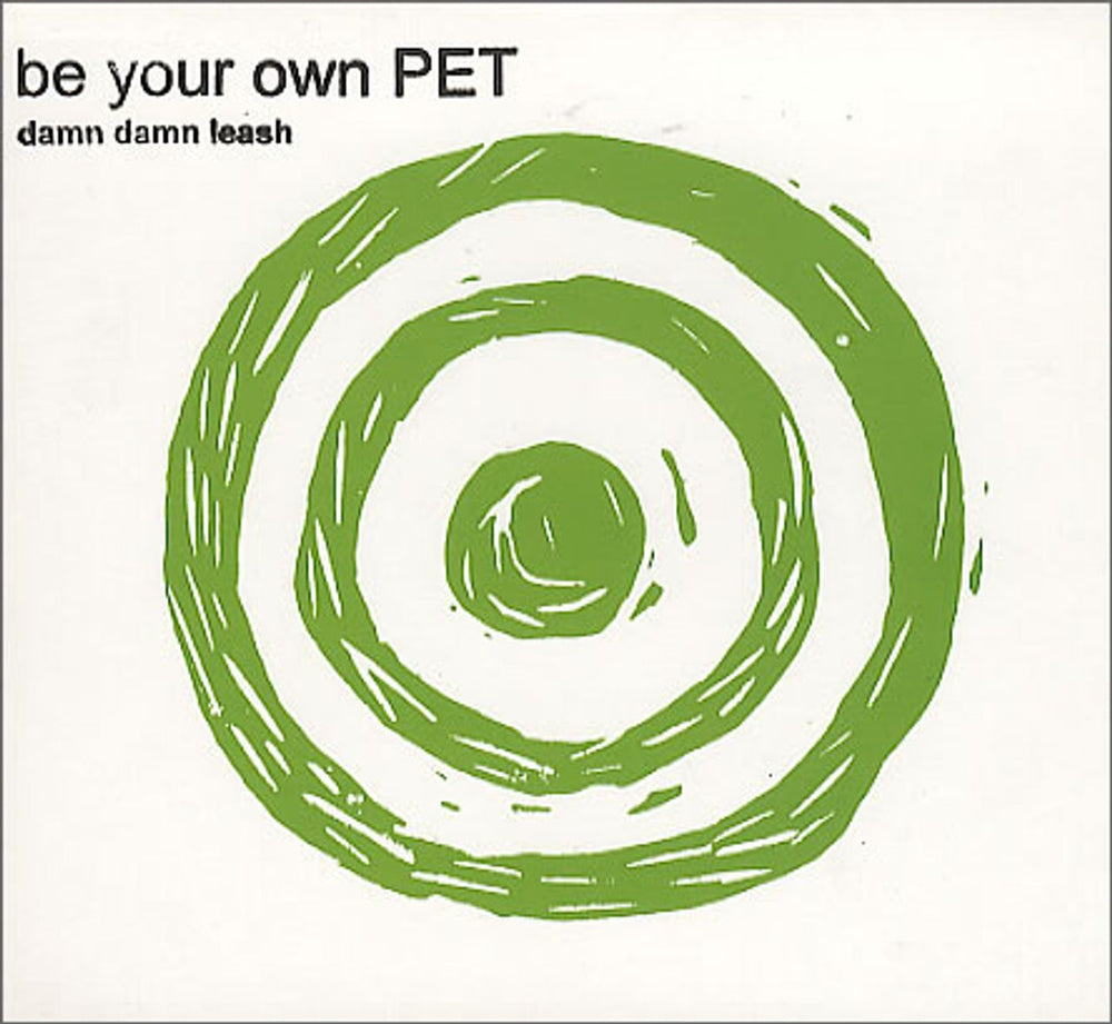 Be Your Own Pet Damn Damn Leash UK CD single (CD5 / 5") XLS212CD