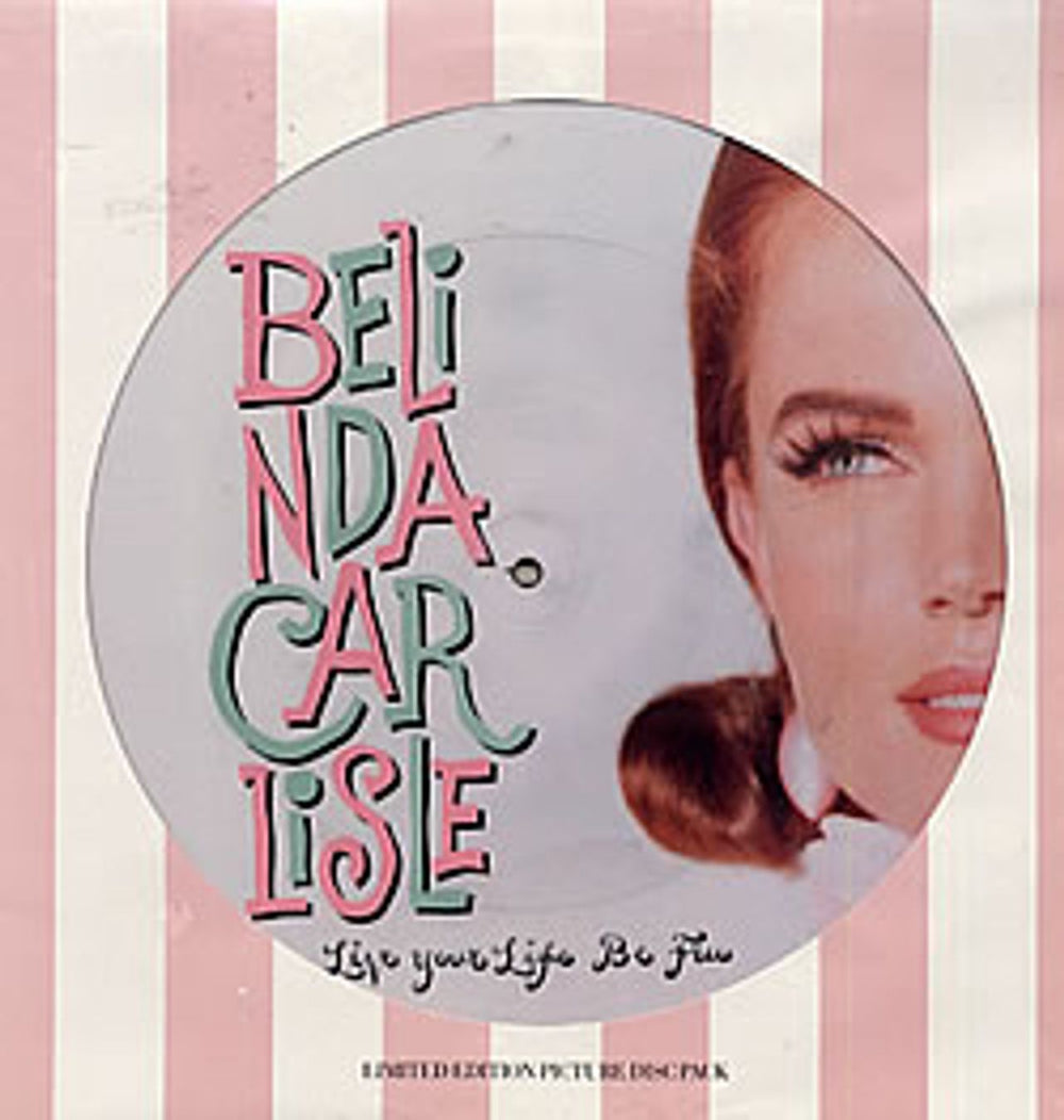 Belinda Carlisle Live Your Life UK 12" vinyl picture disc (12 inch picture record) VSTY1370