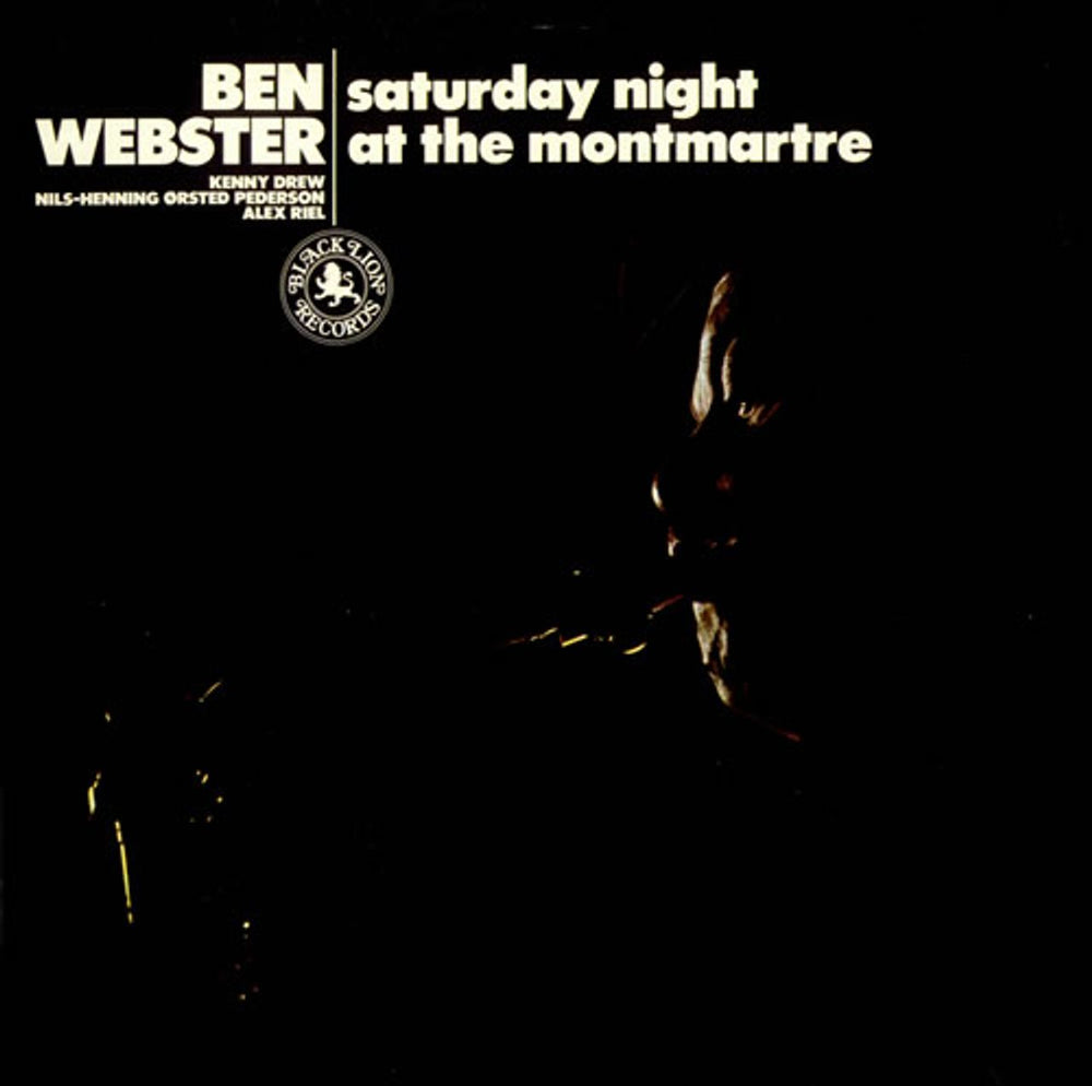 Ben Webster Saturday Night At The Montmartre UK vinyl LP album (LP record) BLP30155