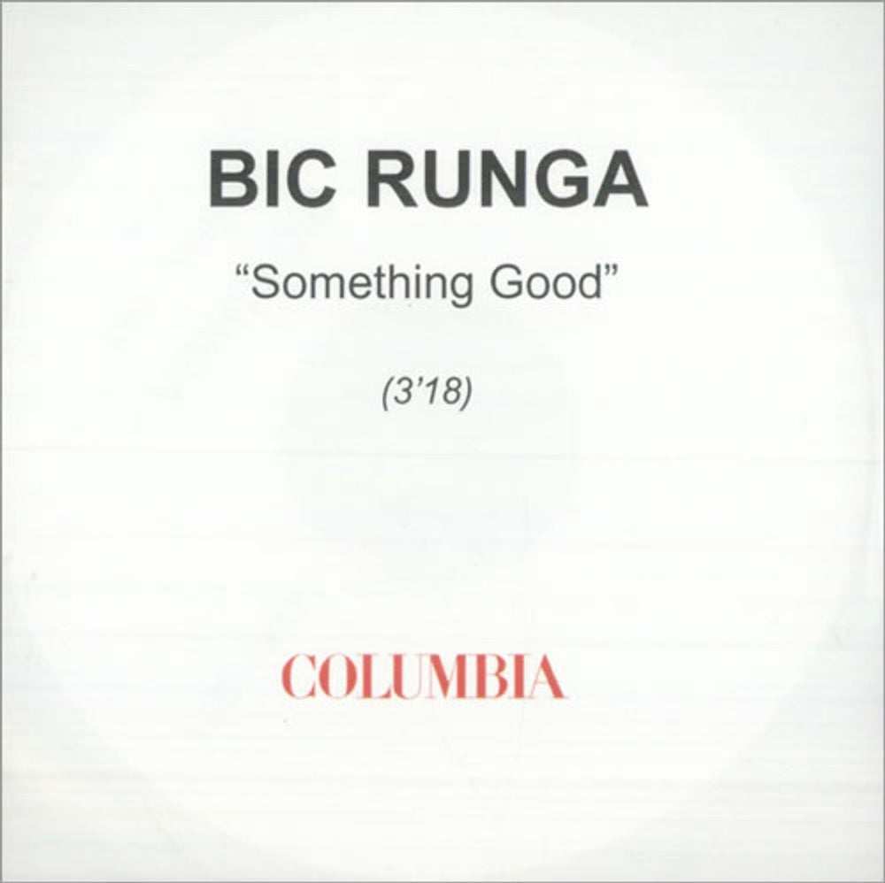 Bic Runga Something Good UK Promo CD-R acetate CD-R ACETATE