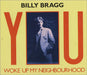 Billy Bragg You Woke Up My Neighbourhood US CD single (CD5 / 5") 664832