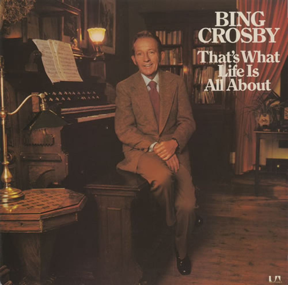 Bing Crosby That's What Life Is All About UK vinyl LP album (LP record) UAG29730