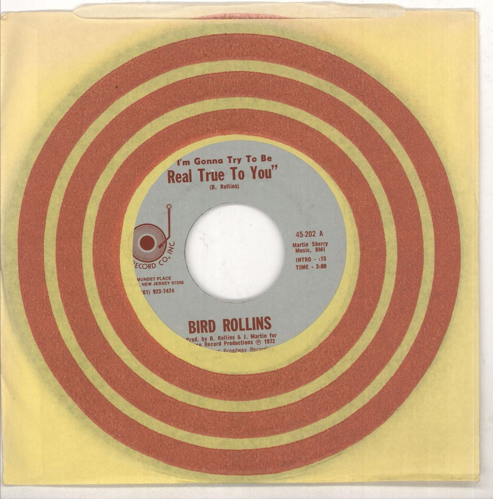 Bird Rollins I'm Gonna Try To Be Real True To You US 7" vinyl single (7 inch record / 45) 45-202
