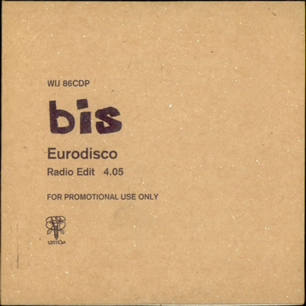 Bis Eurodisco UK Promo CD single (CD5 / 5") WIJ86CDP