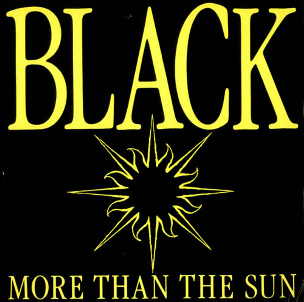 Black More Than The Sun UK 12" vinyl single (12 inch record / Maxi-single) BLACK1T