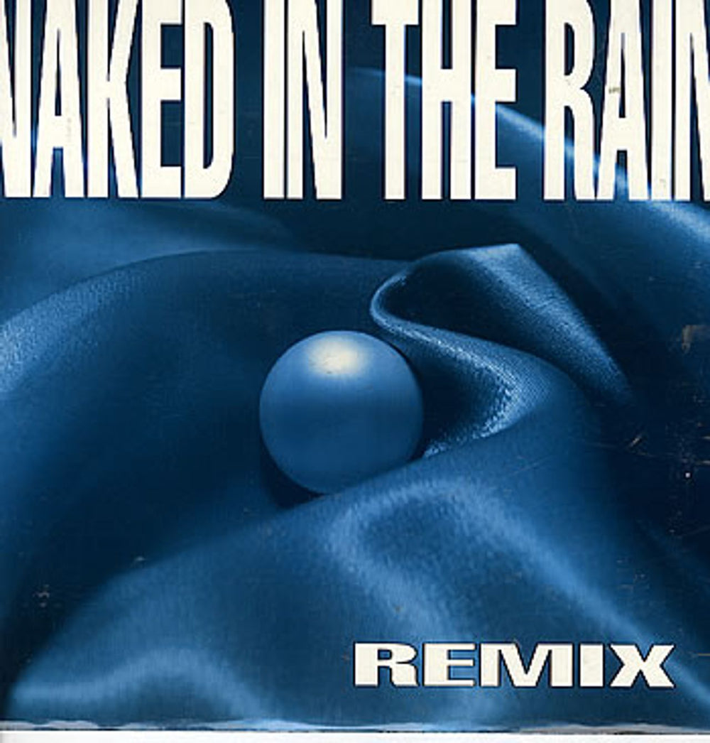 Blue Pearl Naked In The Rain - Remix UK 12" vinyl single (12 inch record / Maxi-single) BLR23R