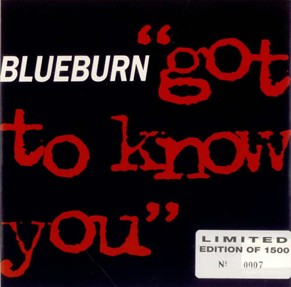 Blueburn Got To Know You UK 7" vinyl single (7 inch record / 45) PSYCH7