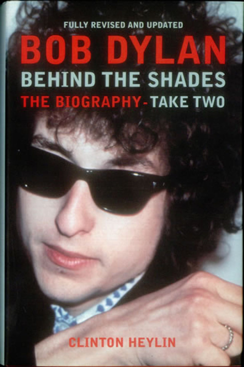 Bob Dylan Behind The Shades - Take Two UK book ISBN 0-670-88506-1