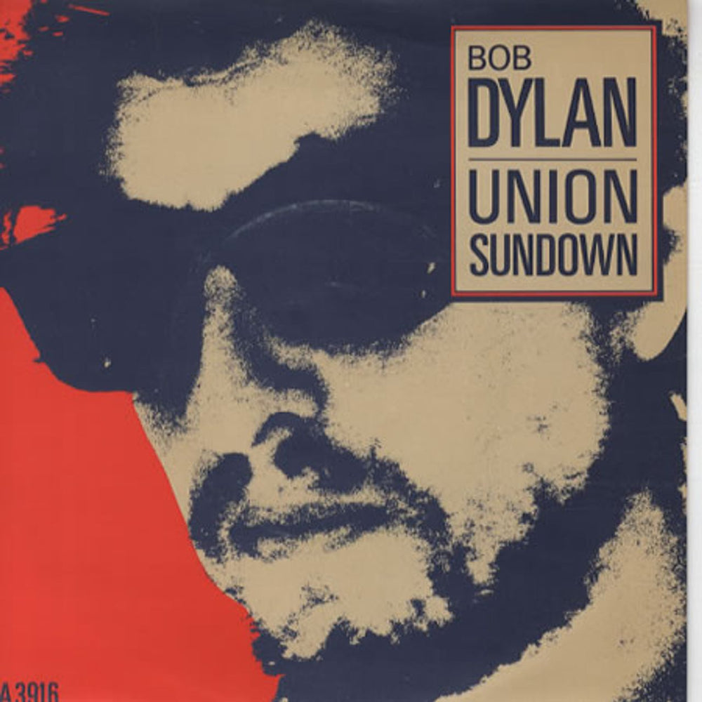 Bob Dylan Union Sundown - Inj + P/S UK 7" vinyl single (7 inch record / 45) A3916