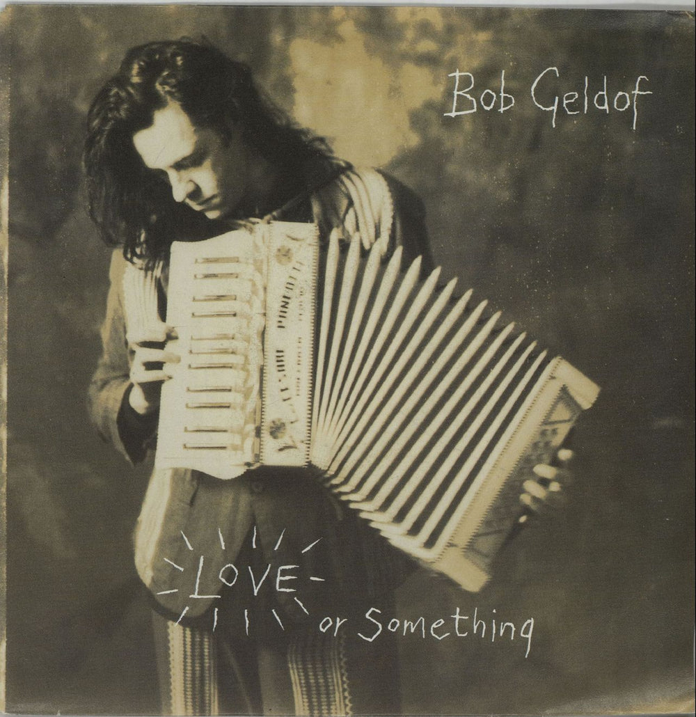 Bob Geldof Love Or Something German 7" vinyl single (7 inch record / 45) 878-078-7