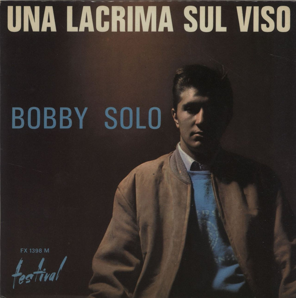 Bobby Solo Una Lacrima Sul Viso French 7" vinyl single (7 inch record / 45) FX45-1398