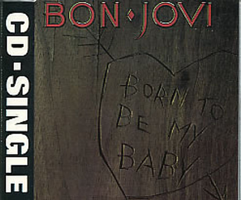 Bon Jovi Born To Be My Baby - jewel case UK CD single (CD5 / 5") JOVCD4