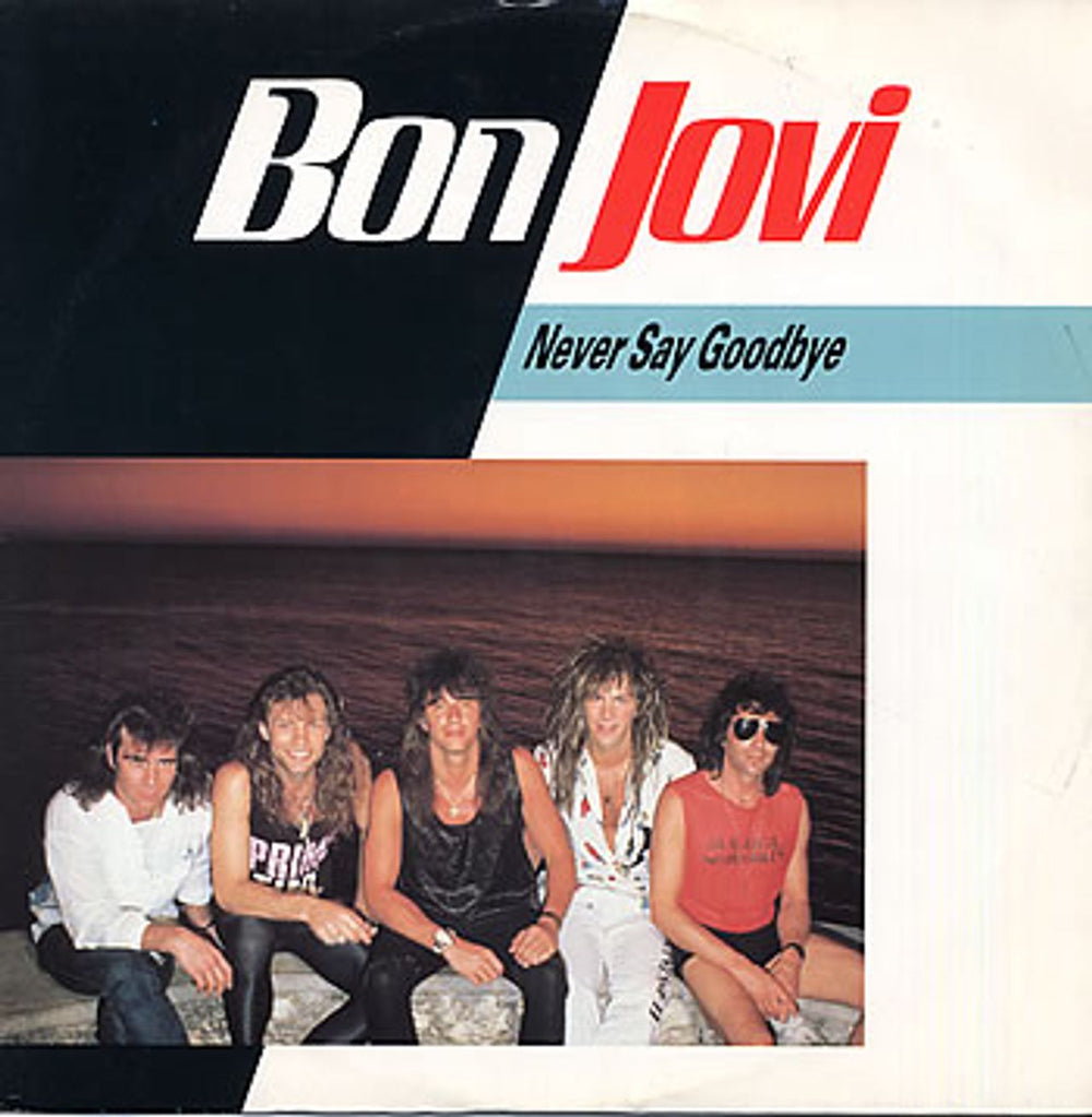 Bon Jovi Never Say Goodbye UK 12" vinyl single (12 inch record / Maxi-single) JOV212