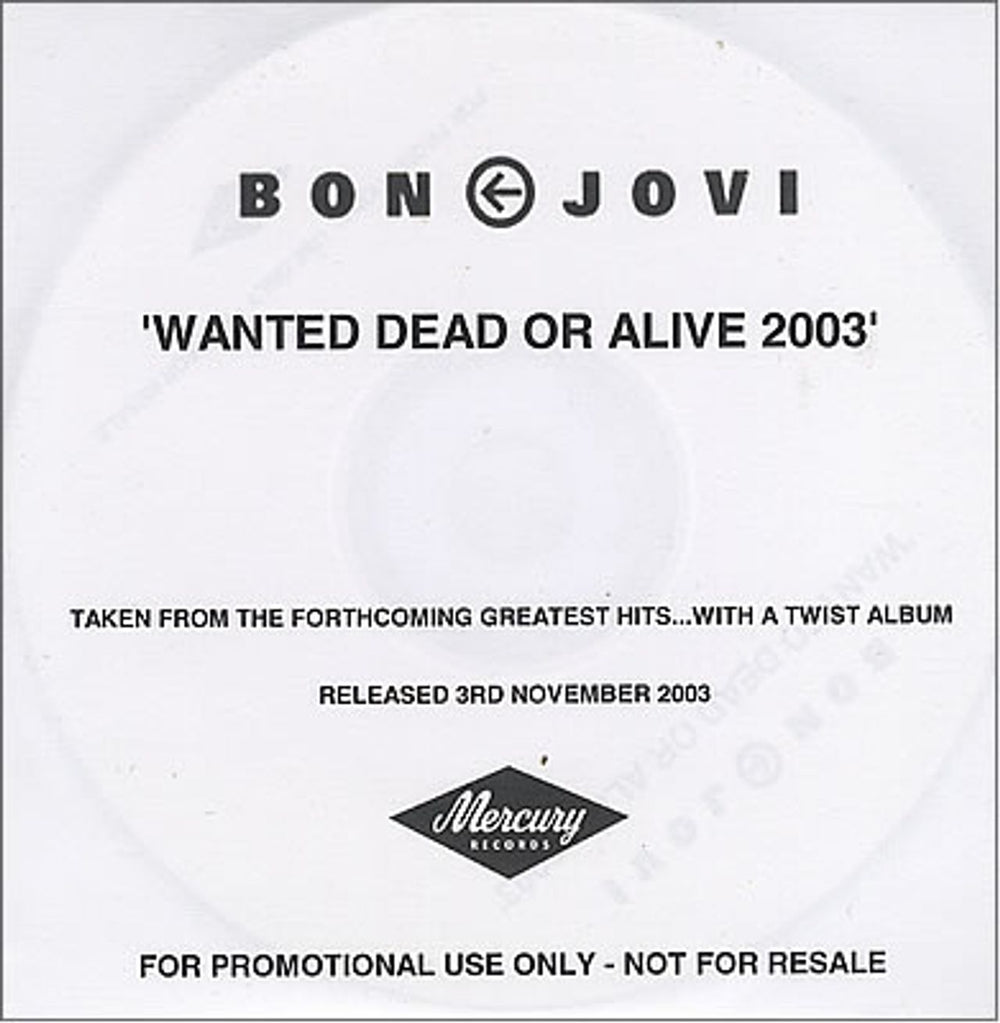 Bon Jovi Wanted Dead Or Alive 2003 UK Promo CD-R acetate CD-R ACETATE