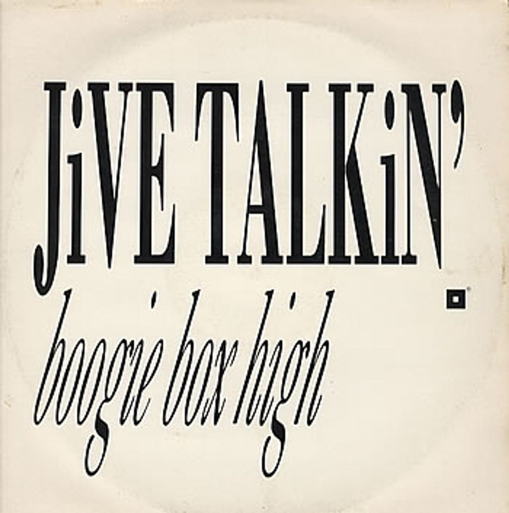 Boogie Box High Jive Talkin' UK 12" vinyl single (12 inch record / Maxi-single) BOSS4