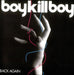 Boy Kill Boy Back Again UK 7" vinyl single (7 inch record / 45) 9876835