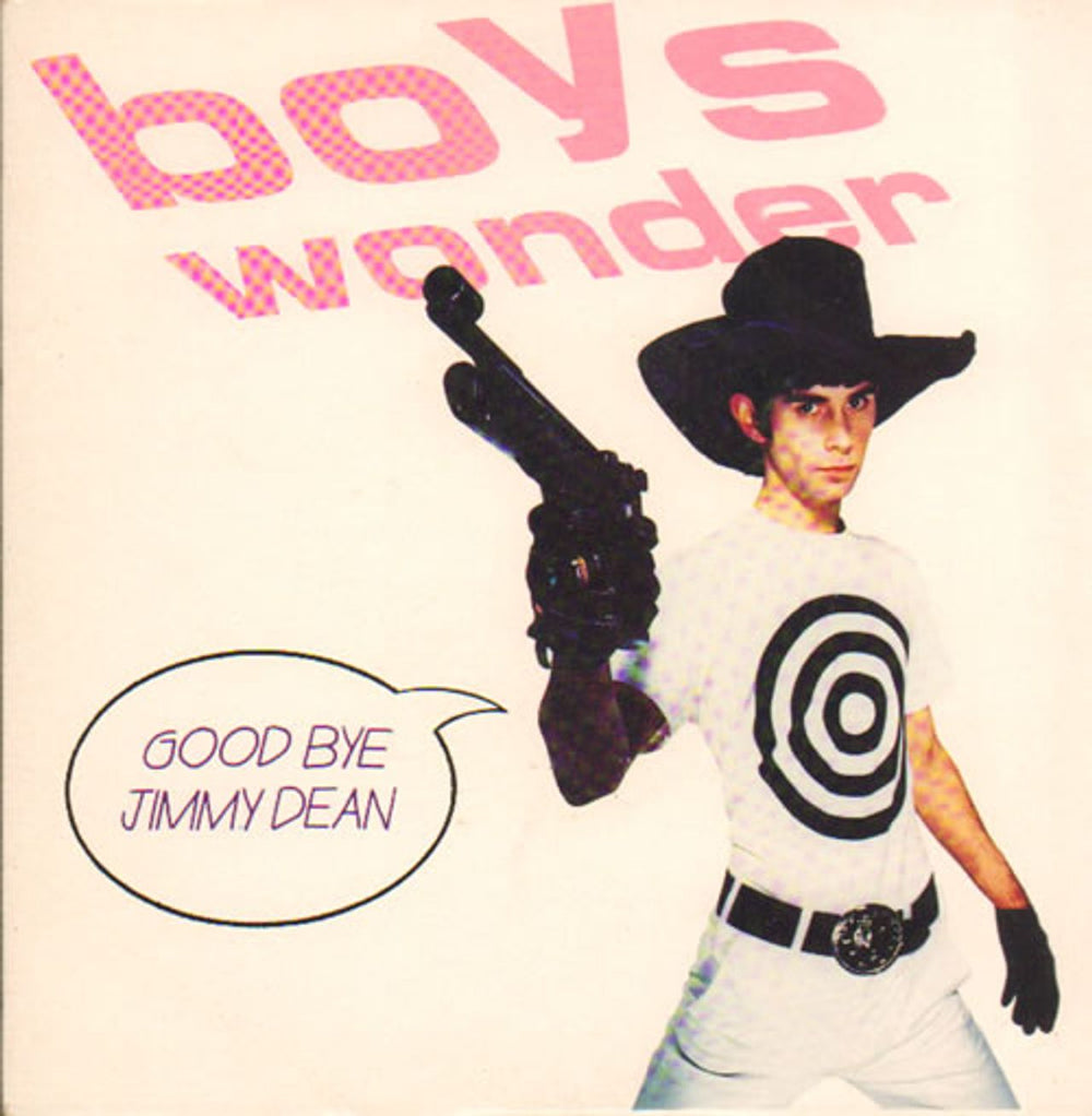 Boys Wonder Goodbye Jimmy Dean UK 7" vinyl single (7 inch record / 45) BW1