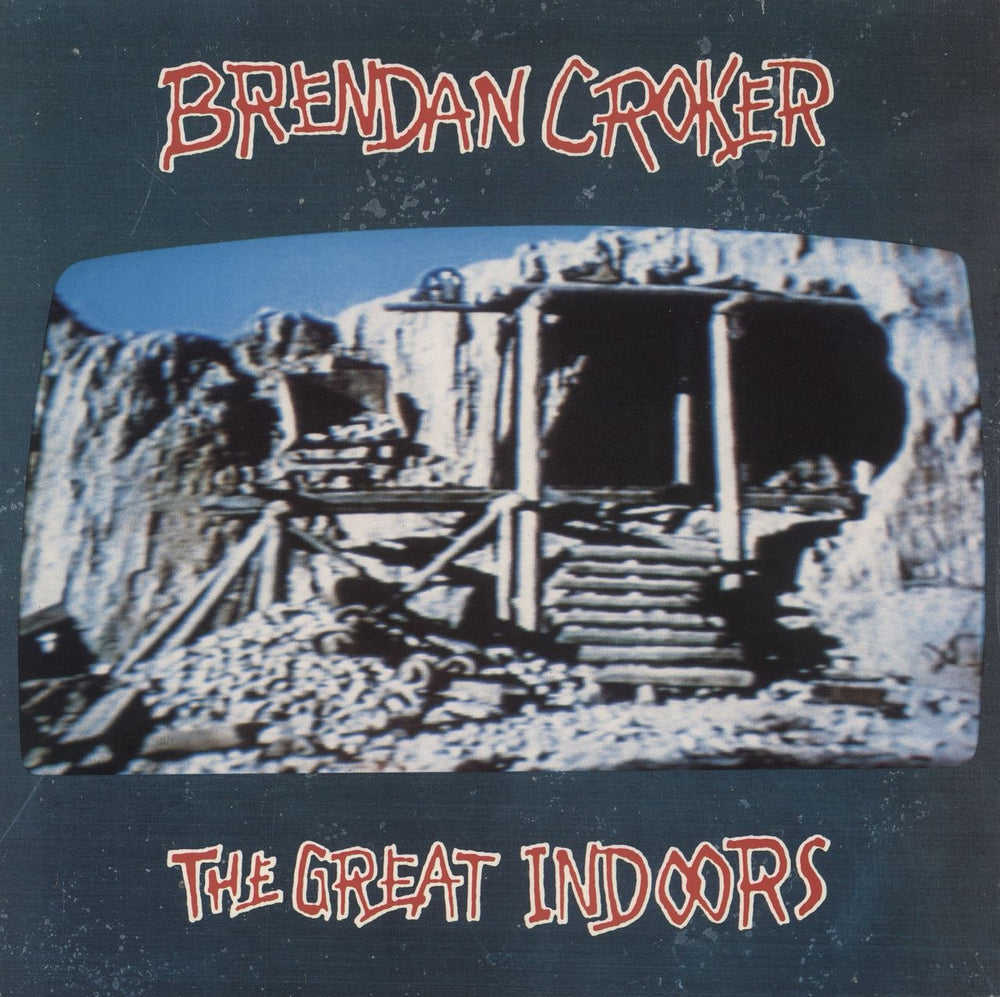 Brendan Croker The Great Indoors UK vinyl LP album (LP record) ORELP517