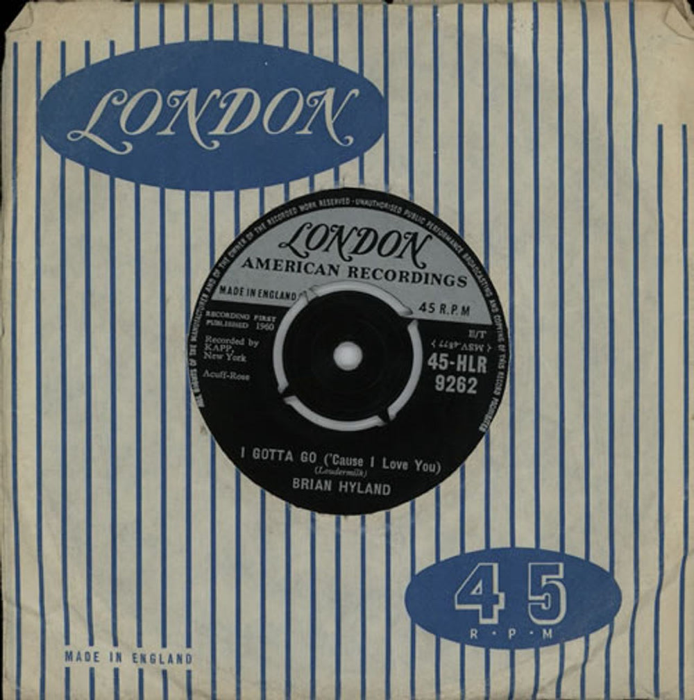 Brian Hyland I Gotta Go ('Cause I Love You) UK 7" vinyl single (7 inch record / 45) 45-HLR9262