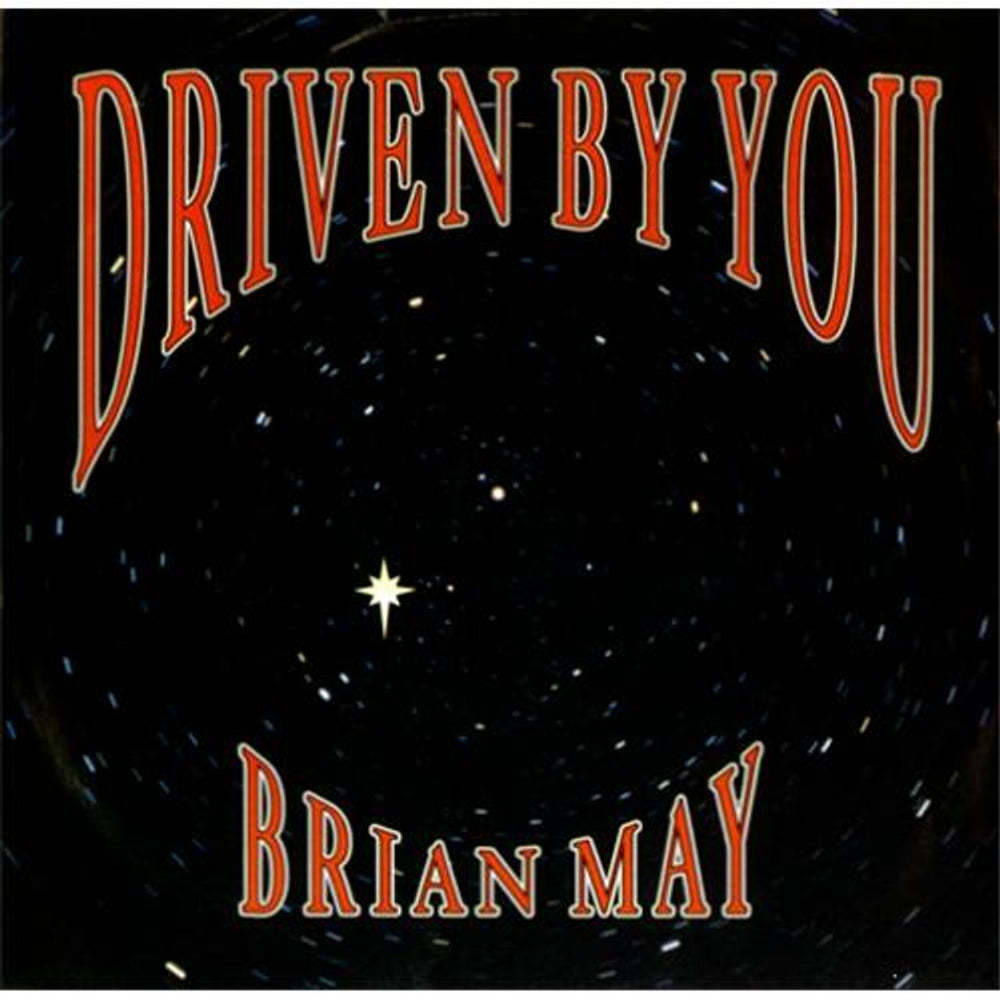 Brian May Driven By You - Matt Sleeve UK 7" vinyl single (7 inch record / 45) R6304