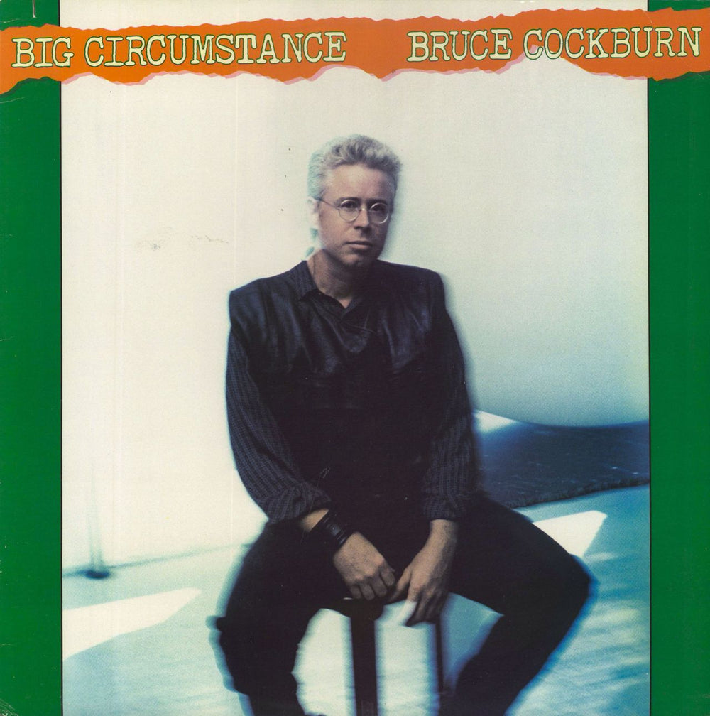 Bruce Cockburn Big Circumstance US vinyl LP album (LP record) D1-71320