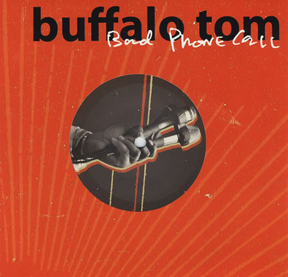 Buffalo Tom Bad Phone Call UK 7" vinyl single (7 inch record / 45) NWDT01