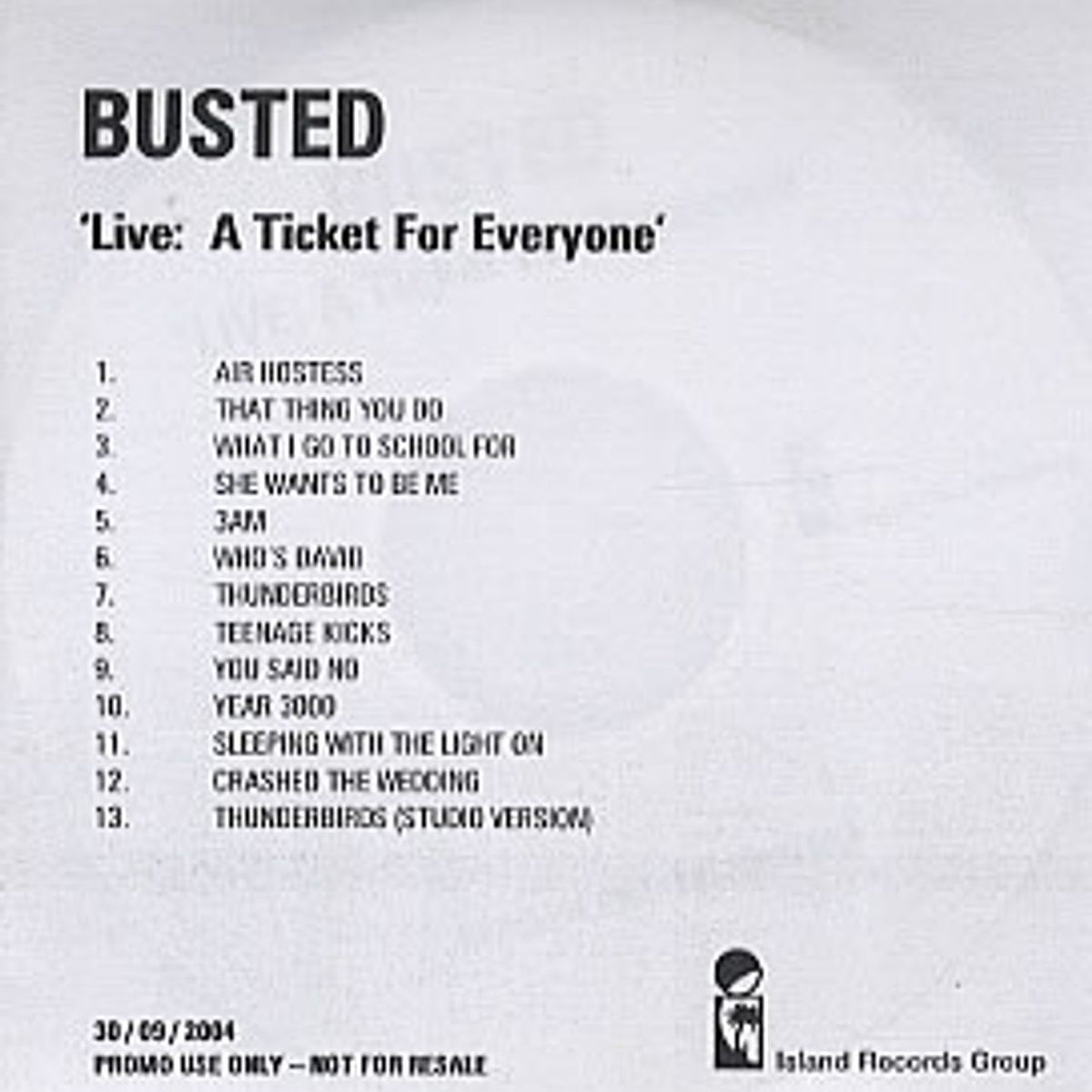 Busted Live: A Ticket For Everyone UK Promo CD-R acetate