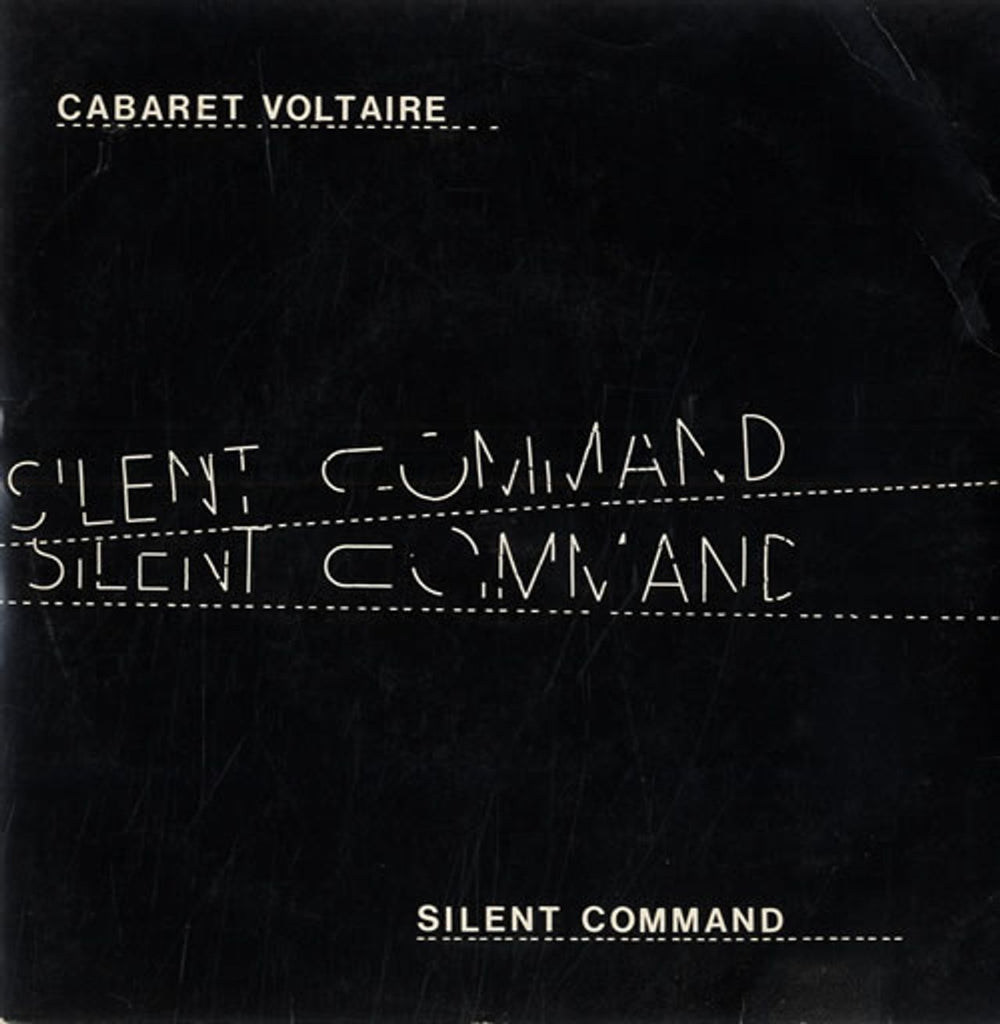 Cabaret Voltaire Silent Command - 1st UK 7" vinyl single (7 inch record / 45) RT035