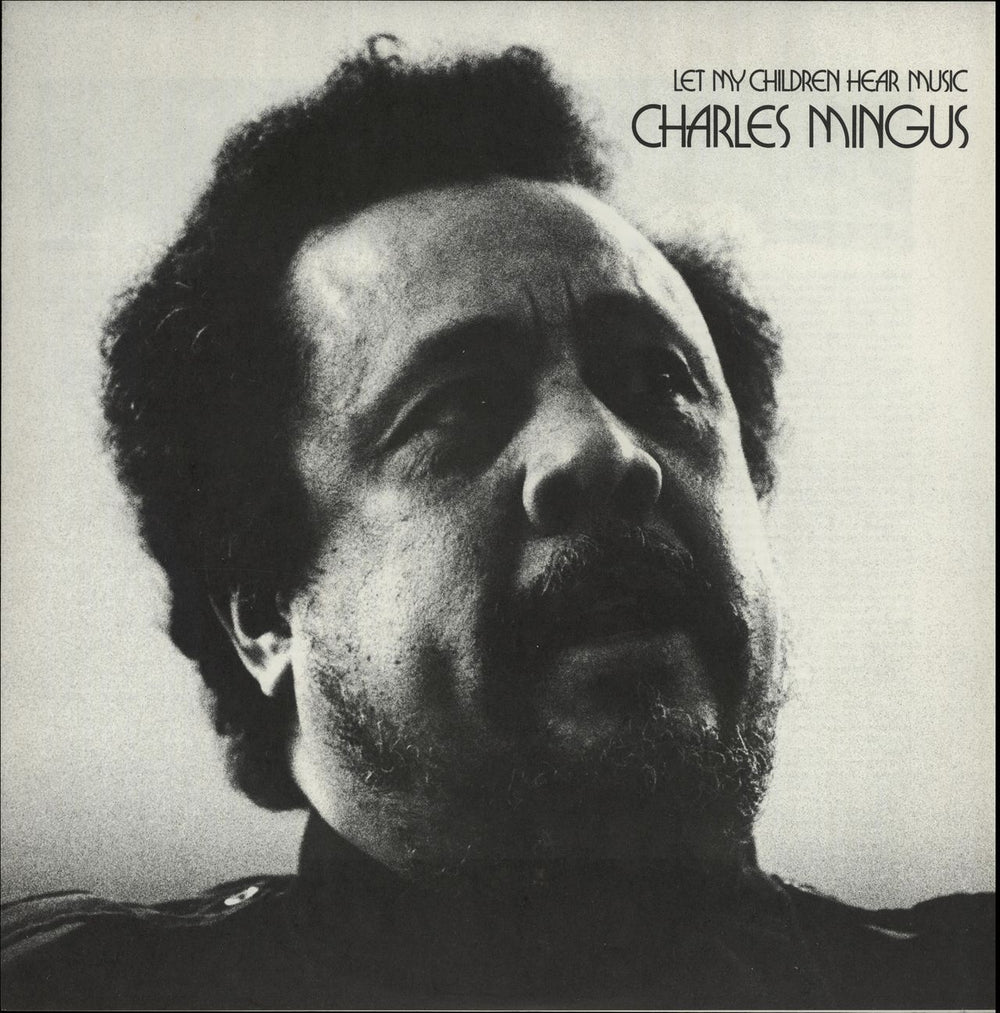 Charles Mingus Let My Children Hear Music US vinyl LP album (LP record) CA8LPLE532976