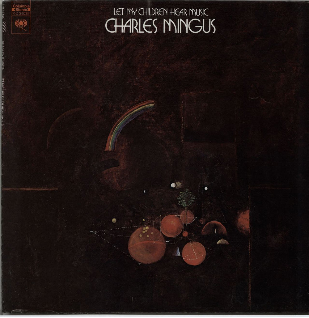 Charles Mingus Let My Children Hear Music US vinyl LP album (LP record) KC31039