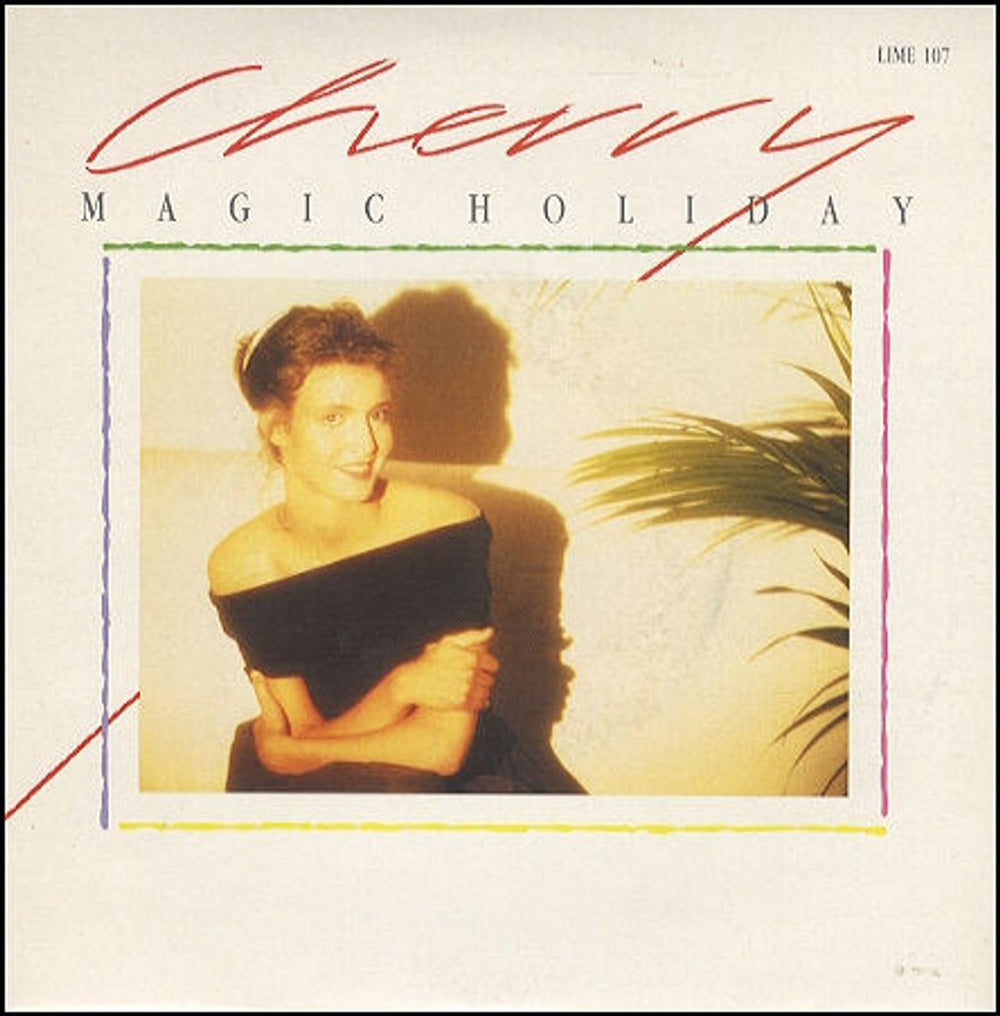 Cherry (UK) Magic Holiday UK 7" vinyl single (7 inch record / 45) LIME107