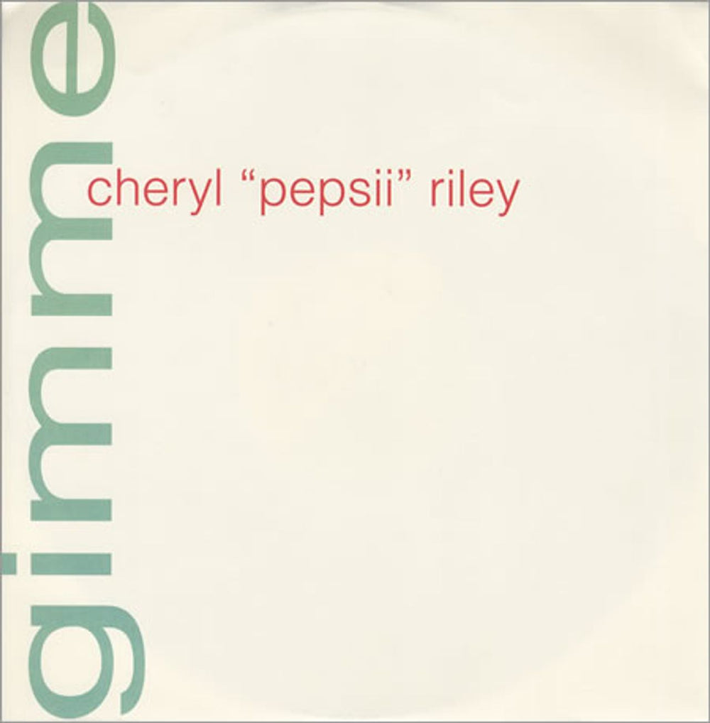 Cheryl Pepsii Riley Gimme UK 12" vinyl single (12 inch record / Maxi-single) WO203T