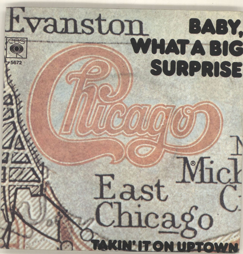 Chicago Baby, What A Big Surprise Italian 7" vinyl single (7 inch record / 45) CBS5672