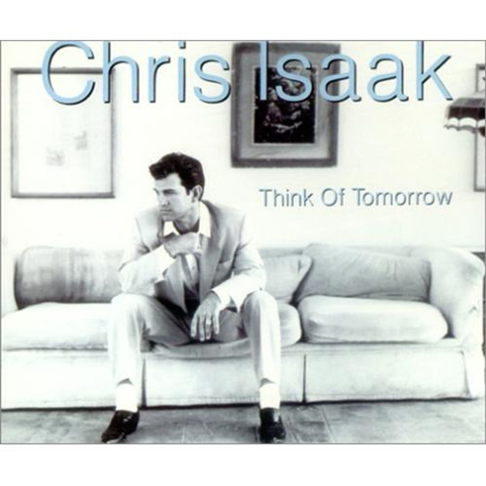 Chris Isaak Think Of Tomorrow German Promo CD single (CD5 / 5") PRO6205/PRCD395