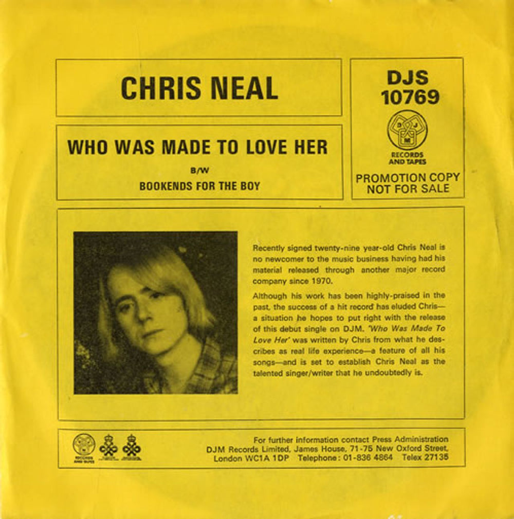 Chris Neal Who Was Made To Love Her - Promo Sleeve UK Promo 7" vinyl single (7 inch record / 45) DJS10769