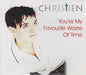 Christien You're My Favourite Waste Of Time UK CD single (CD5 / 5") GULPCD005