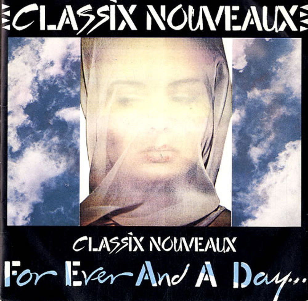 Classix Nouveaux Forever And A Day UK 7" vinyl single (7 inch record / 45) BP419