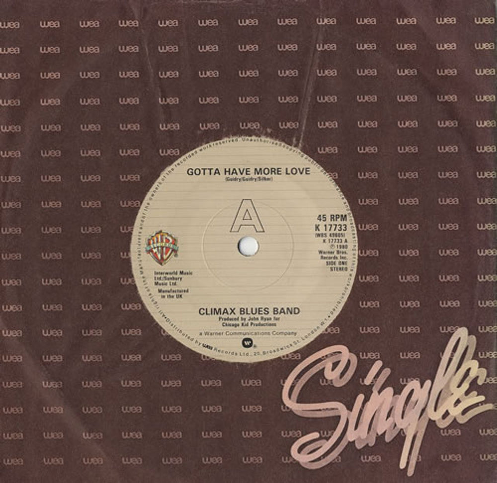 Climax Blues Band Gotta Have More Love UK 7" vinyl single (7 inch record / 45) K17733