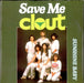 Clout Save Me UK Promo 7" vinyl single (7 inch record / 45) EMI2953