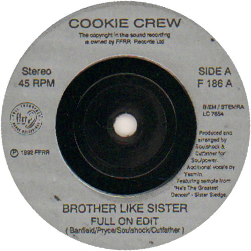 Cookie Crew Brother Like Sister UK 7" vinyl single (7 inch record / 45) F186