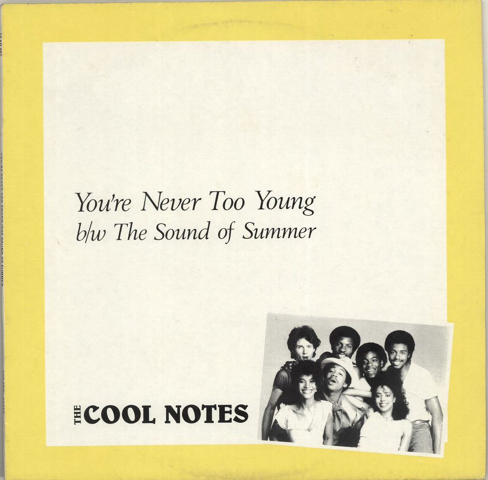 Cool Notes You're Never Too Young UK 12" vinyl single (12 inch record / Maxi-single) 12-AD001