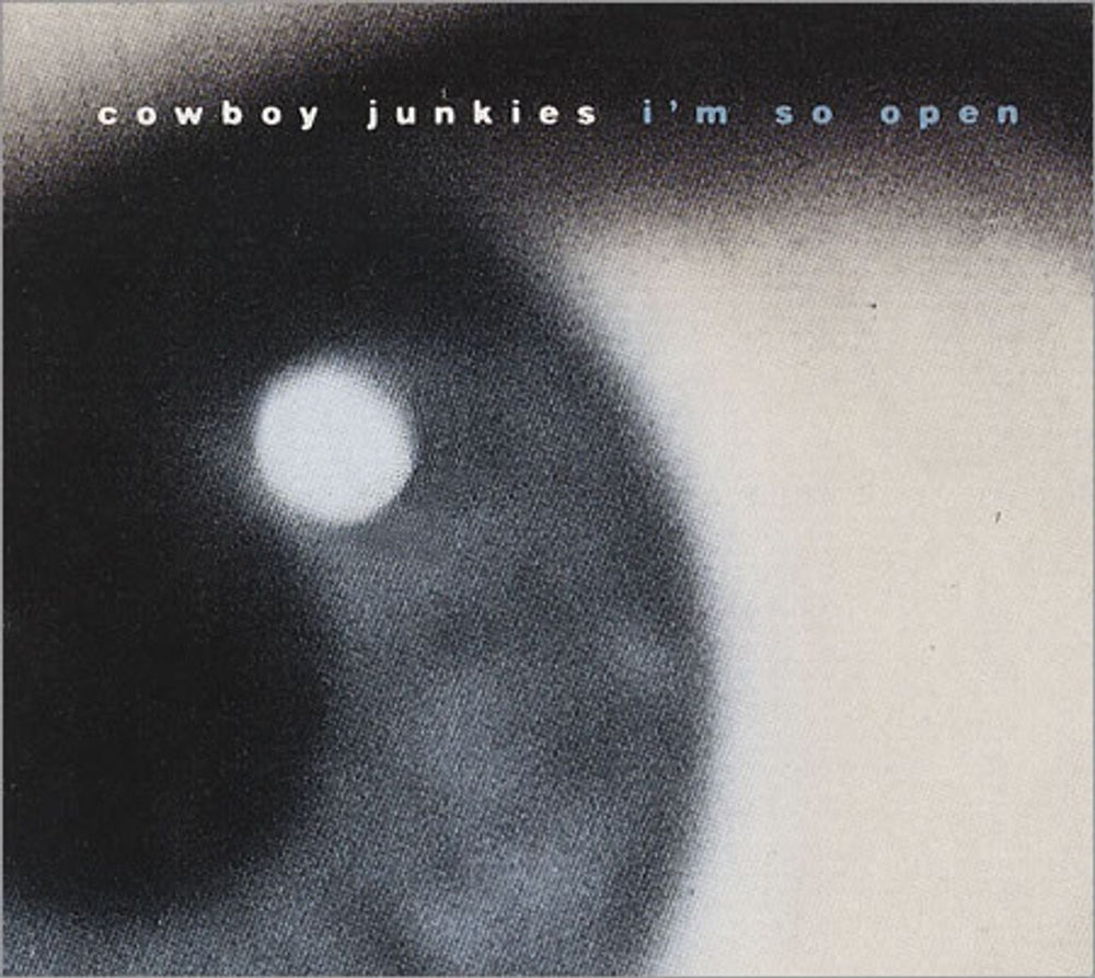 Cowboy Junkies I'm So Open US Promo CD single (CD5 / 5") PR1228P