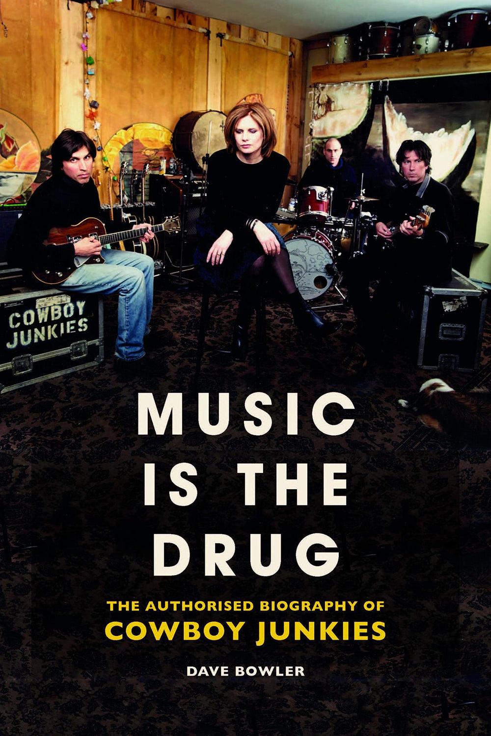 Cowboy Junkies Music Is The Drug: The Authorised Biography UK book ISBN: 978-1913172015