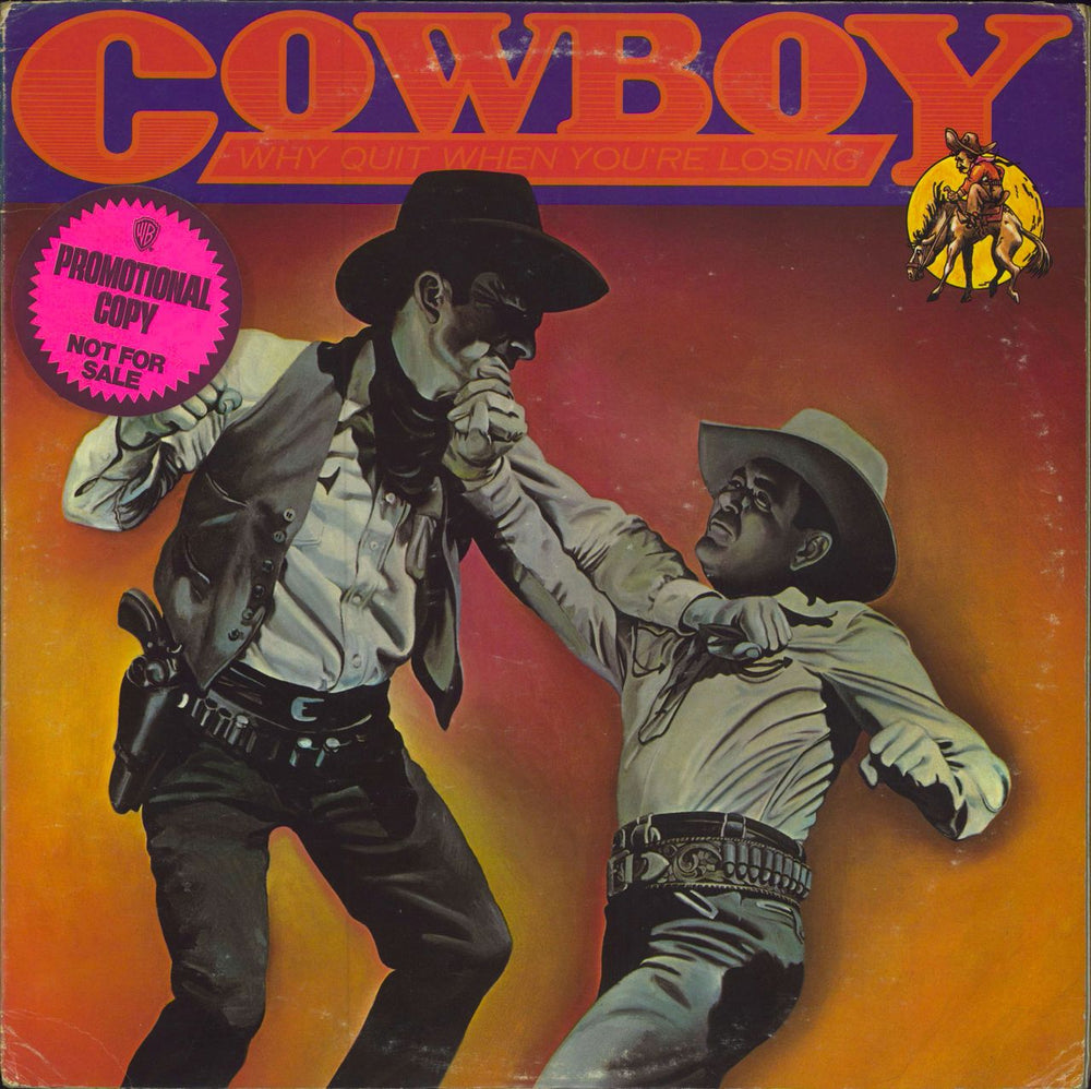 Cowboy Why Quit When You're Losing - Promo US Promo 2-LP vinyl record set (Double LP Album) 2CX0121