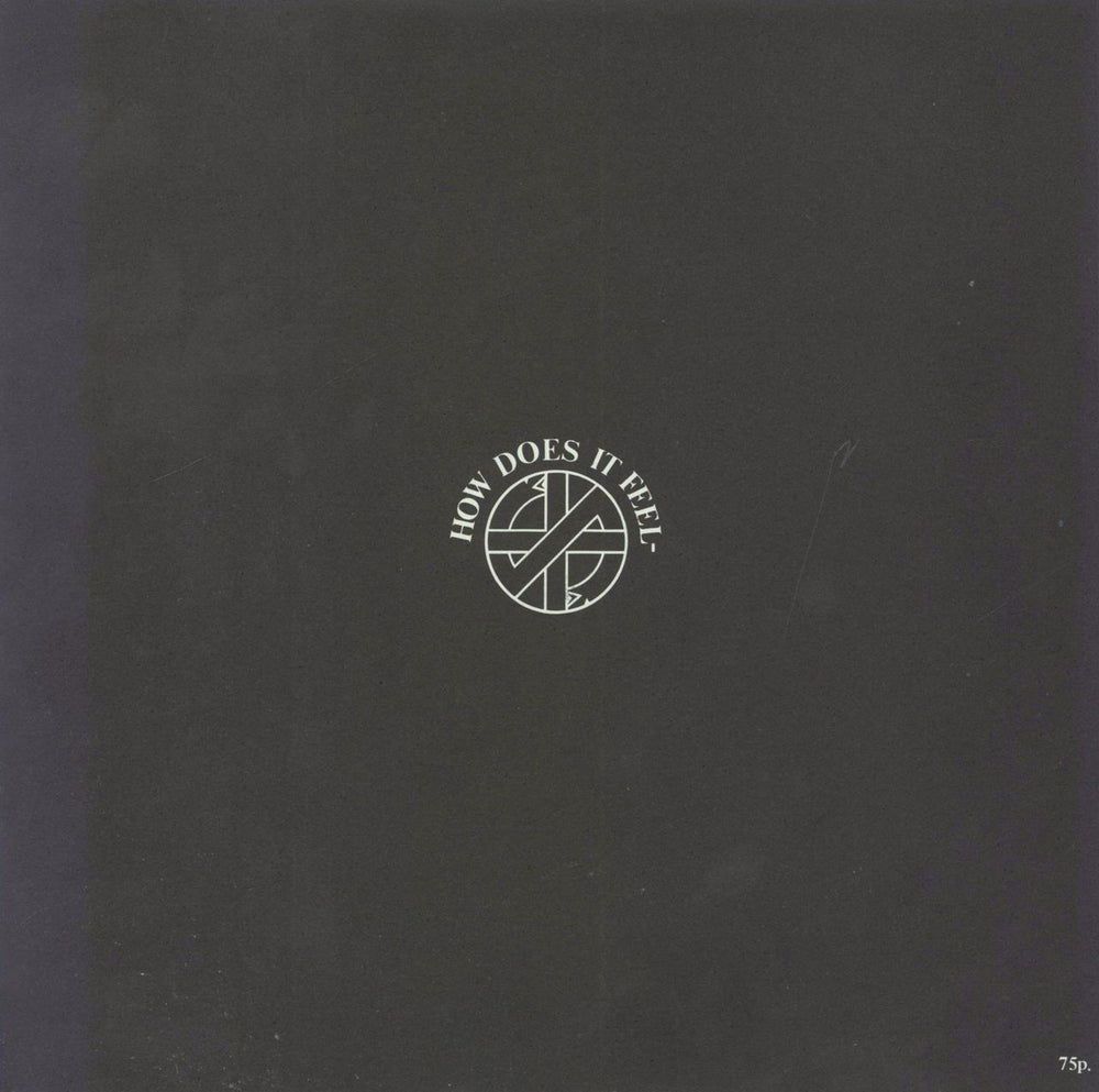 Crass How Does It Feel - VG+ UK 7" vinyl single (7 inch record / 45) 221984/6