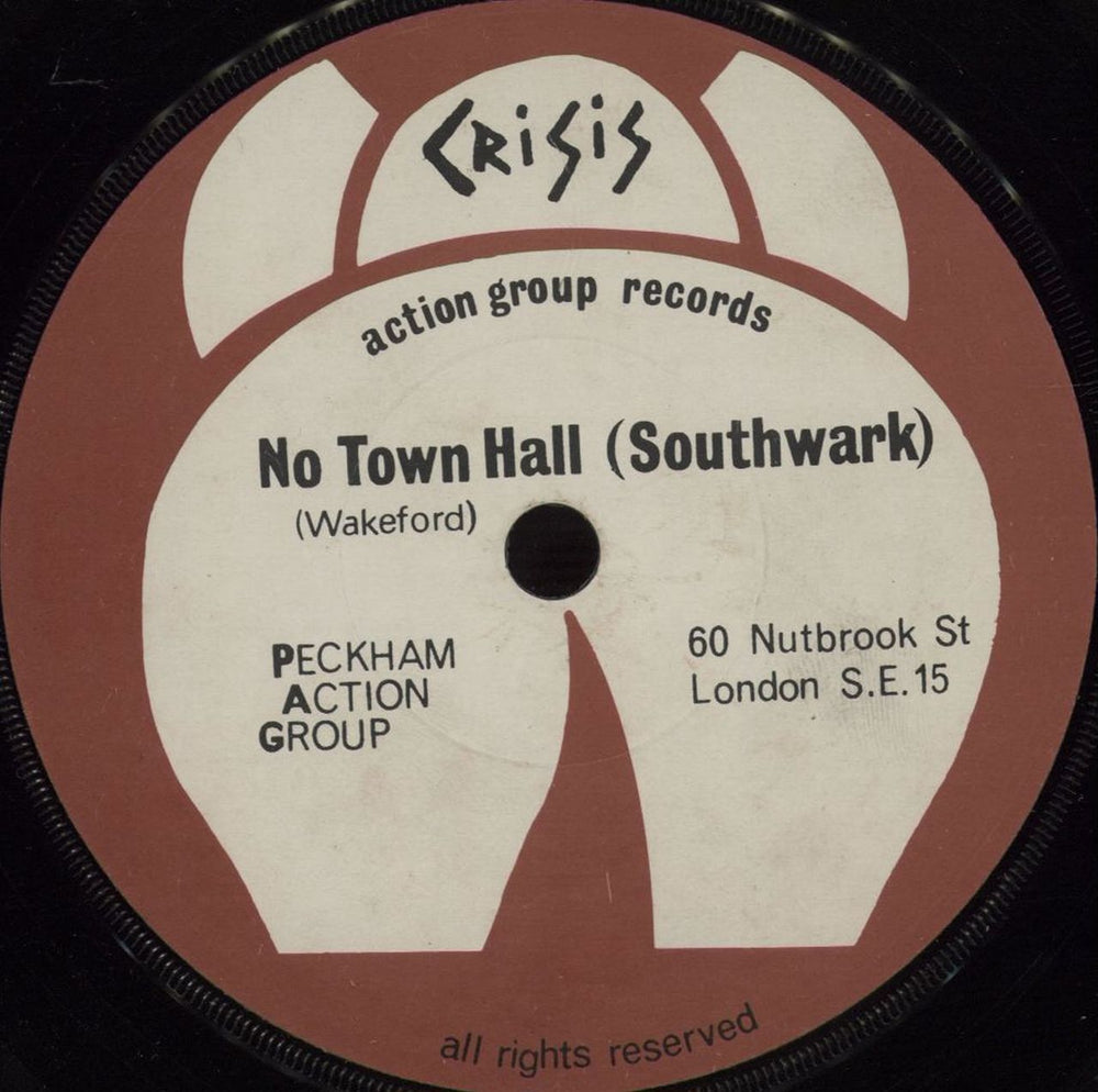 Crisis No Town Hall UK 7" vinyl single (7 inch record / 45) I4207NO669850